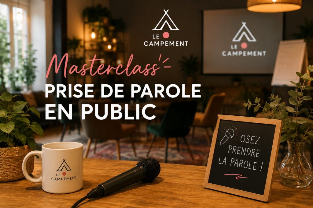 Masterclass : osez prendre la parole